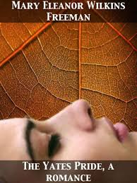 The Yates Pride, A Romance